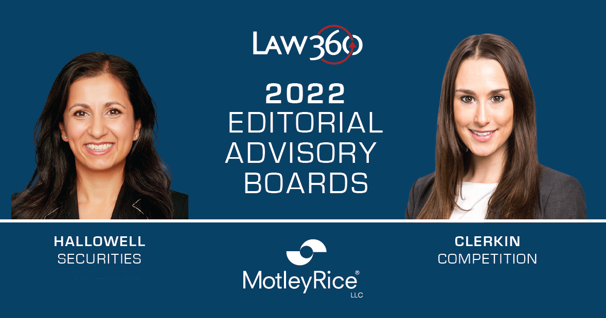 Law360 2022 Editorial Advisory Boards - Motley Rice